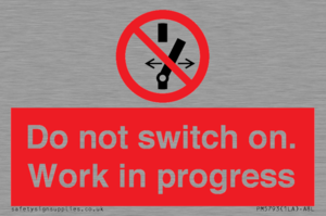 Do not switch on. Work in progress